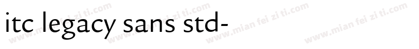 itc legacy sans std字体转换